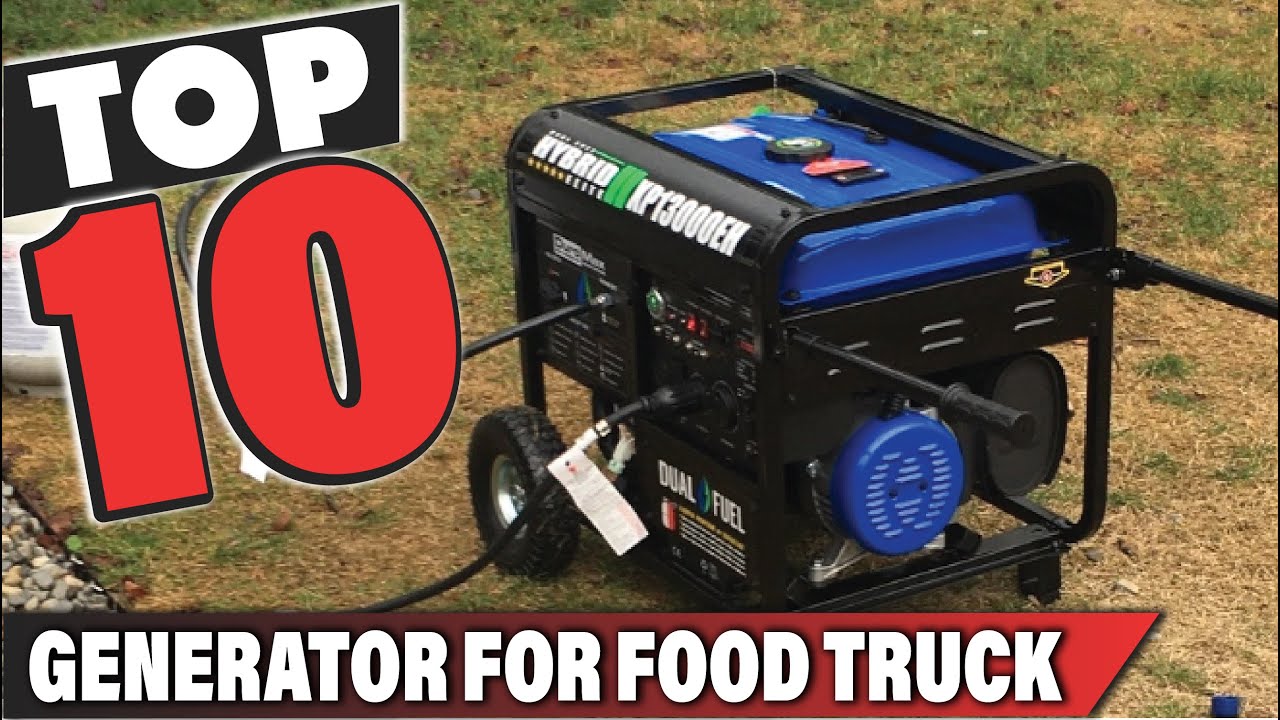 Best Generator For Food Truck 2022